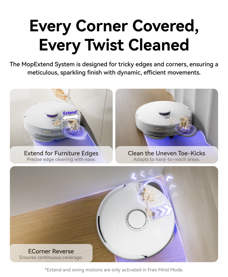 Narwal Freo X10 Pro robot vacuum and mop extending mop to clean edges, toe-kicks, and corners with precise coverage.